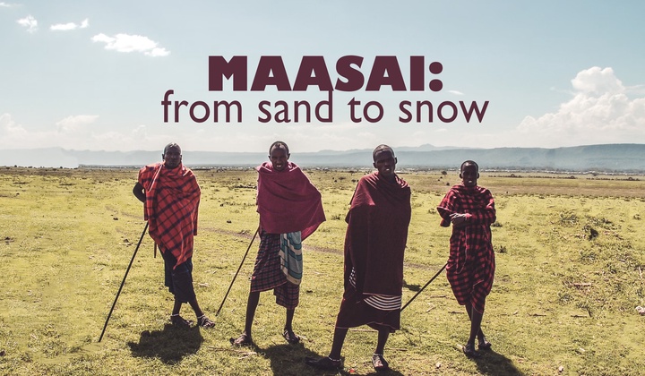 Maasai: From Land To Snow